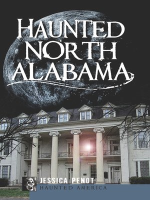 cover image of Haunted North Alabama